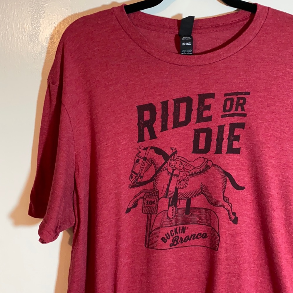 Ride or Die funny graphic tee cotton poly blend